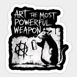 Art is the Most Powerful Weapon Sticker